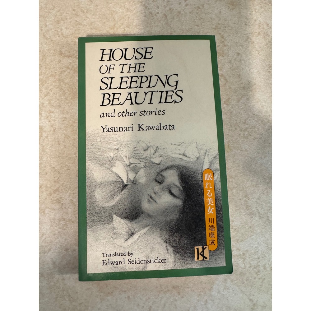 House of the Sleeping Beauties Yasunari Kawabata Paperback 1985 ISBN 0870114263